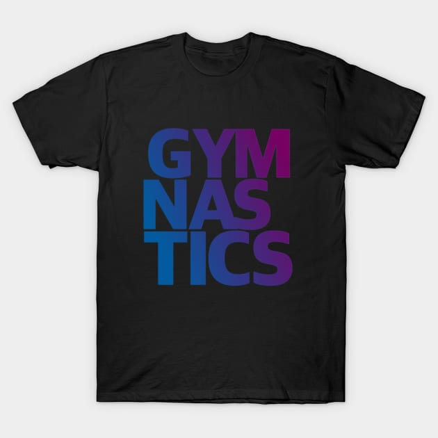 GYMNASTICS T-Shirt by GymFan